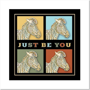 Just Be You Posters and Art